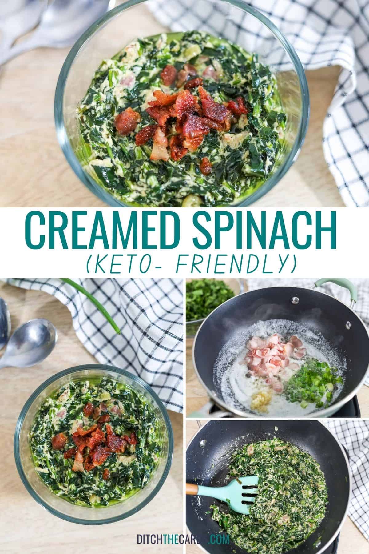 collage of how to make creamed spinach recipe