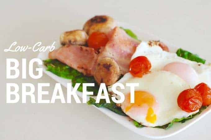 The ultimate low-carb breakfast , the big breakfast. See why this is so much healthier than cereals and grains to kick start your day. | ditchthecarbs.com