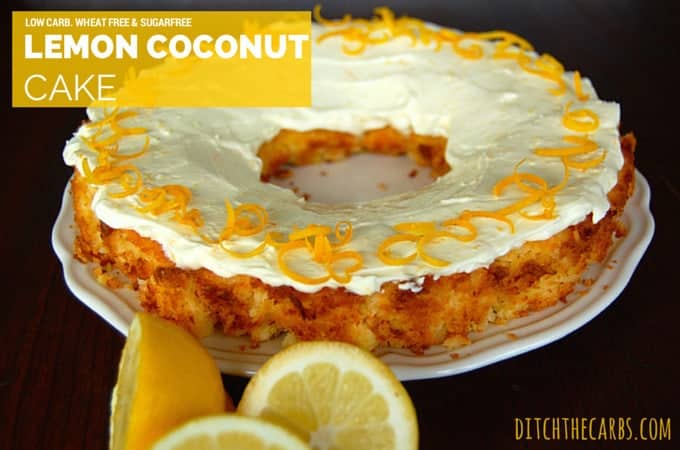 Low Carb Lemon Coconut Cake | ditchthecarbs.com