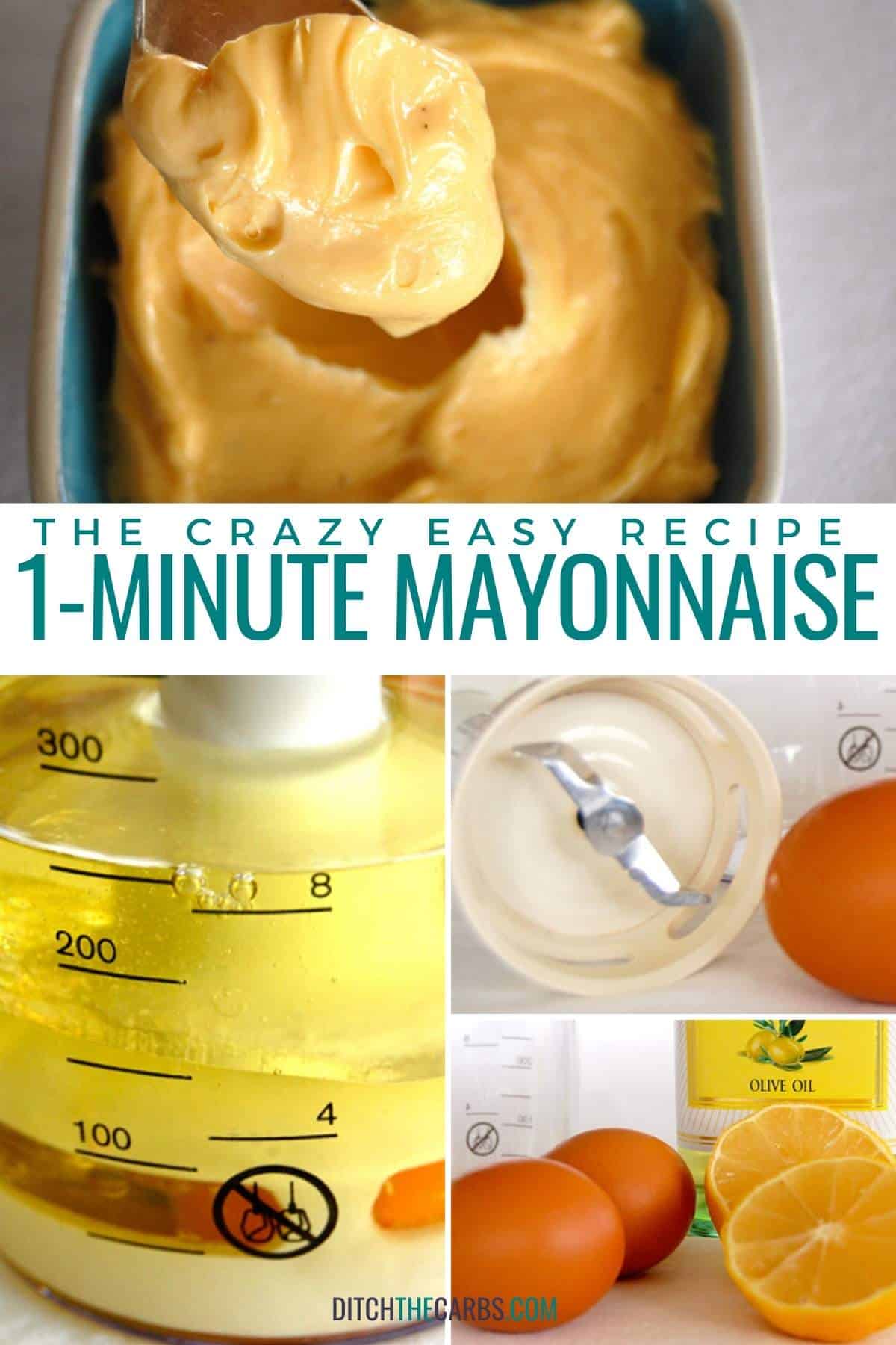 collage of easy homemade mayonnaise recipe