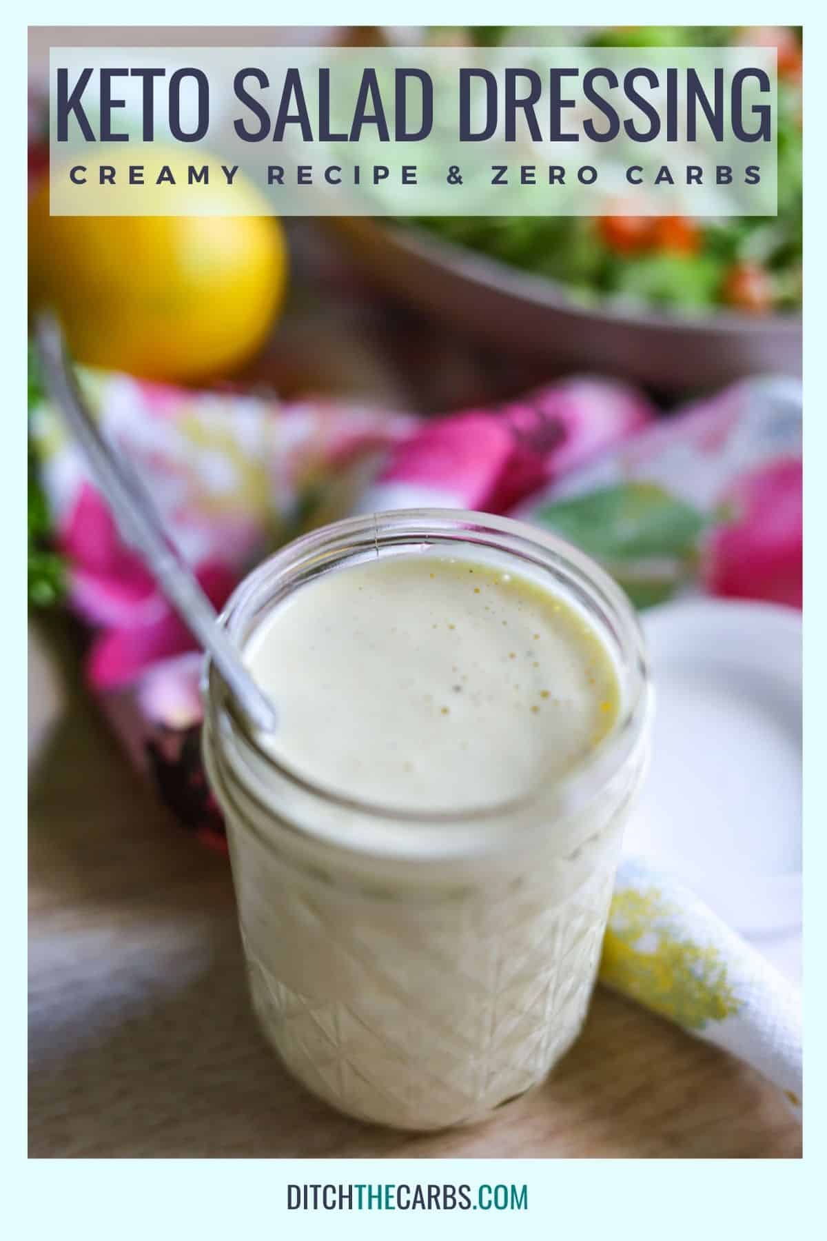a glass jar of easy keto salad dressing