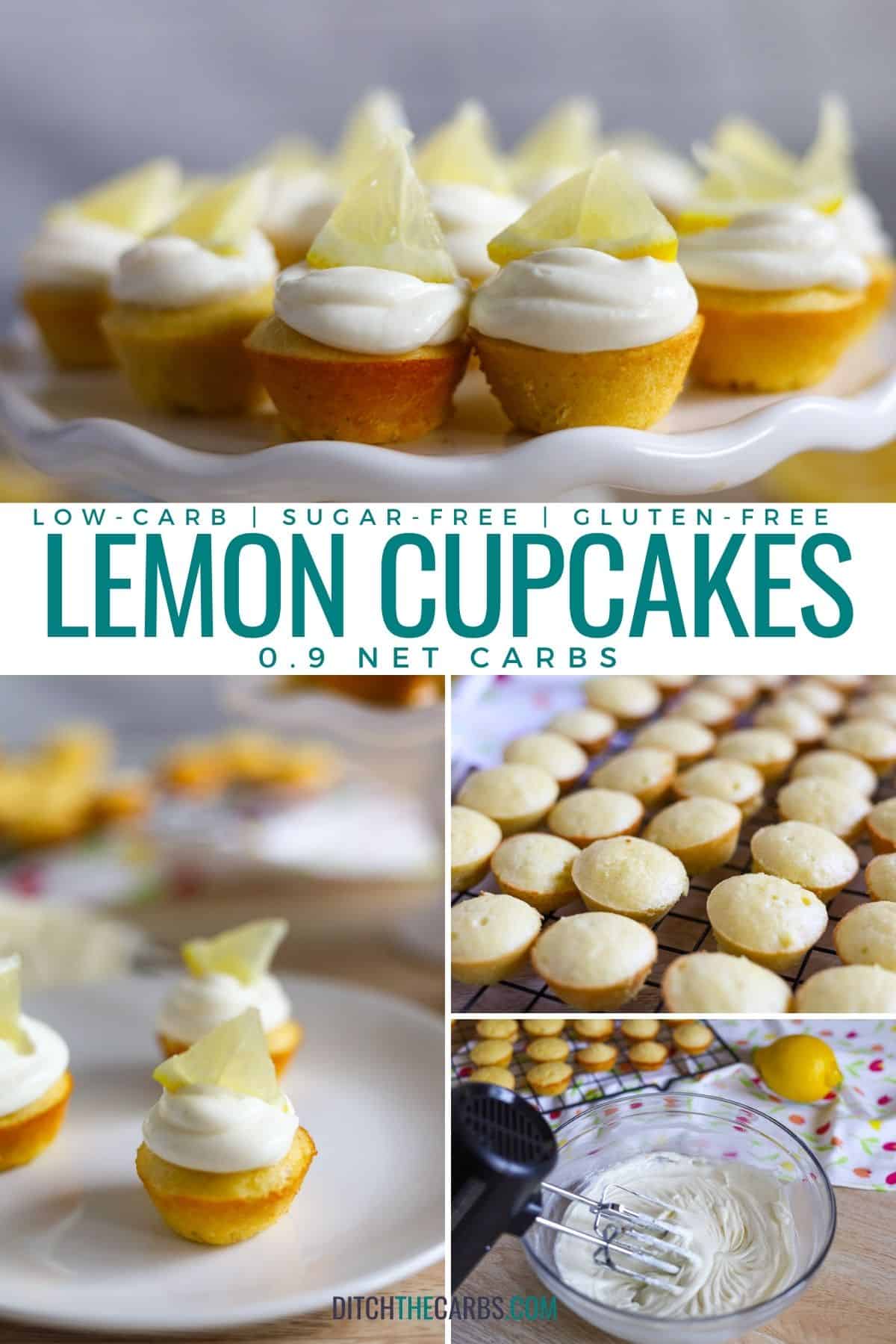 collage of a white cake stand with a dozen keto lemon cupacke with creamy lemon frosting and a slice of lemon