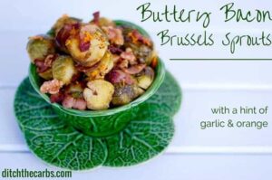 Buttery bacon brussels sprouts with a hint of garlic and orange, oh my word!!! Give this one a go for sure. | ditchthecarbs.com
