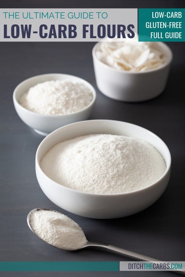 The Ultimate Guide to Low Carb Flours - Helpful Tips