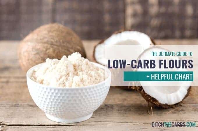 The Ultimate Guide to Low-Carb Flours
