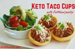 Keto taco cups with FatHead pastry served with salad and avocado