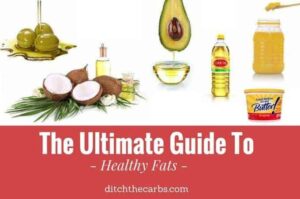 The Ultimate Guide To Healthy Fats - which to use for cooking, baking, salads or frying. Learn which to use and which to avoid. | ditchthecarbs.com