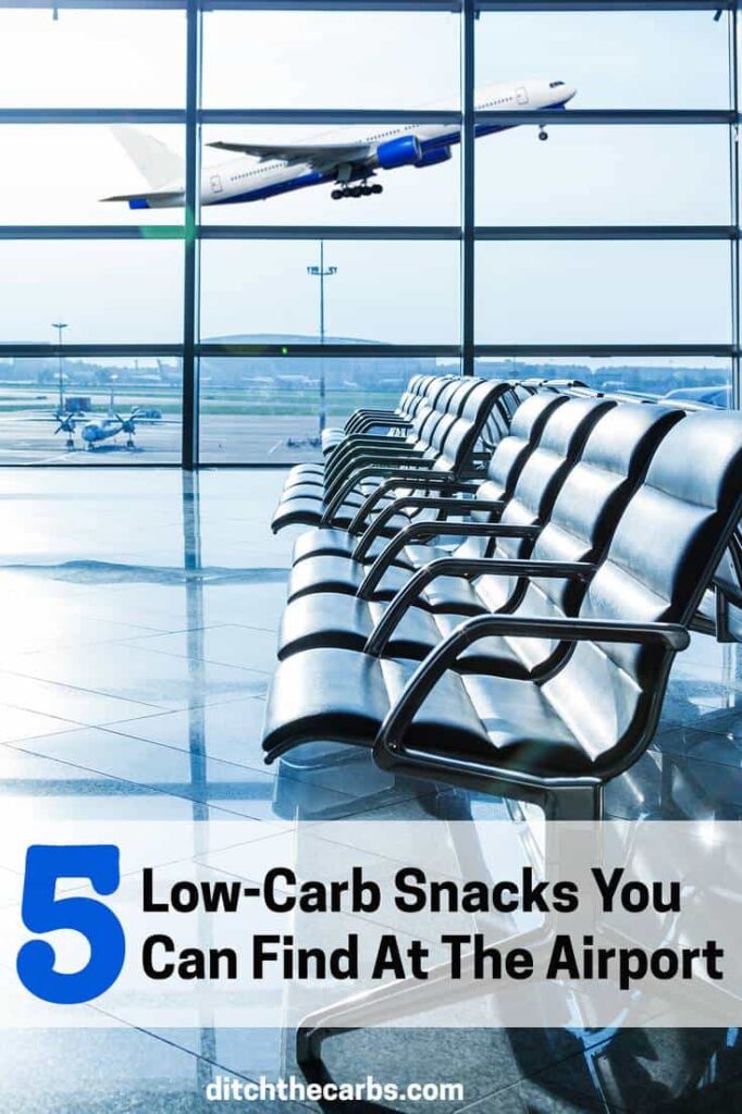 5 Low-Carb Snack Options At The Airport. These are so clever and will keep you low-carb with minimal effort. | ditchthecarbs.com