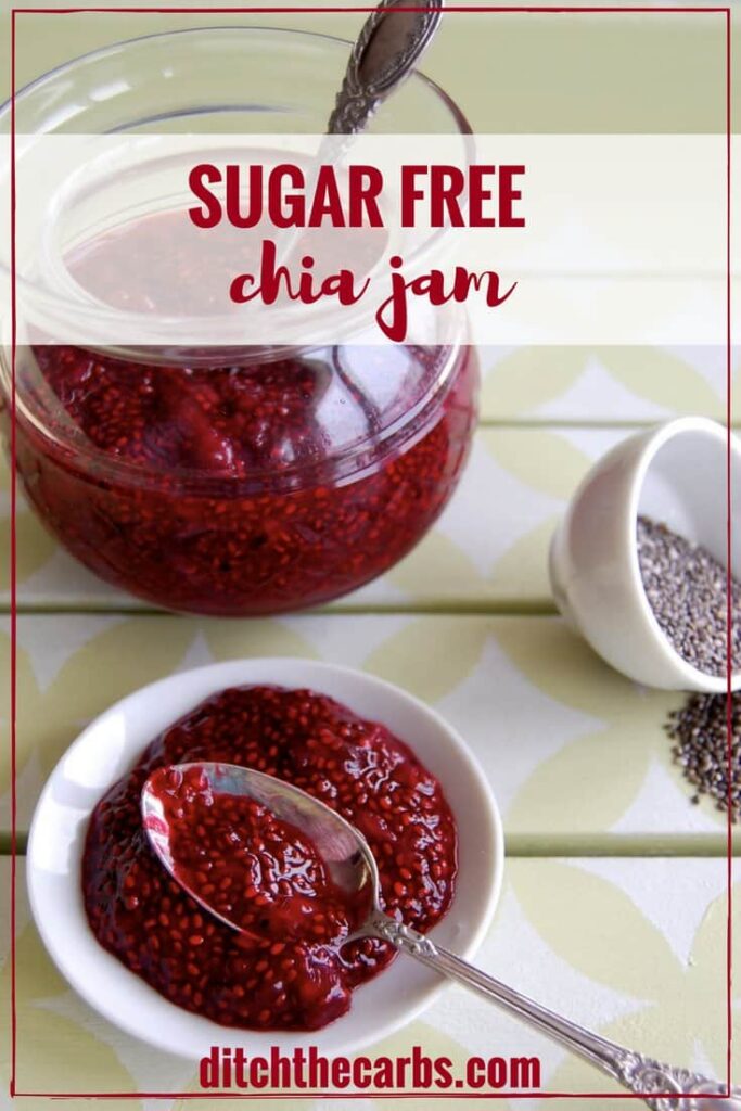Super easy recipe for sugar free chia jam. Use on low carb bread, on cakes, on cookies or inside a mug cake. | ditchthecarbs.com