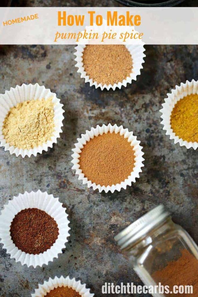 How to make pumpkin pie spice with my homemade recipe. Then make my pumpkin pie spice fudge, pie or latte! | ditchthecarbs.com