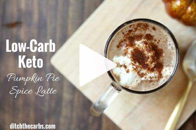 Ah-mazing easy keto low-carb pumpkin spice latte. NEW quick cooking video just added. | ditchthecarbs.com