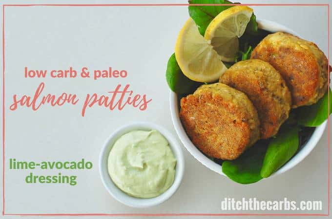 Quick paleo low-carb salmon patties with lime avocado dressing served with a side salad