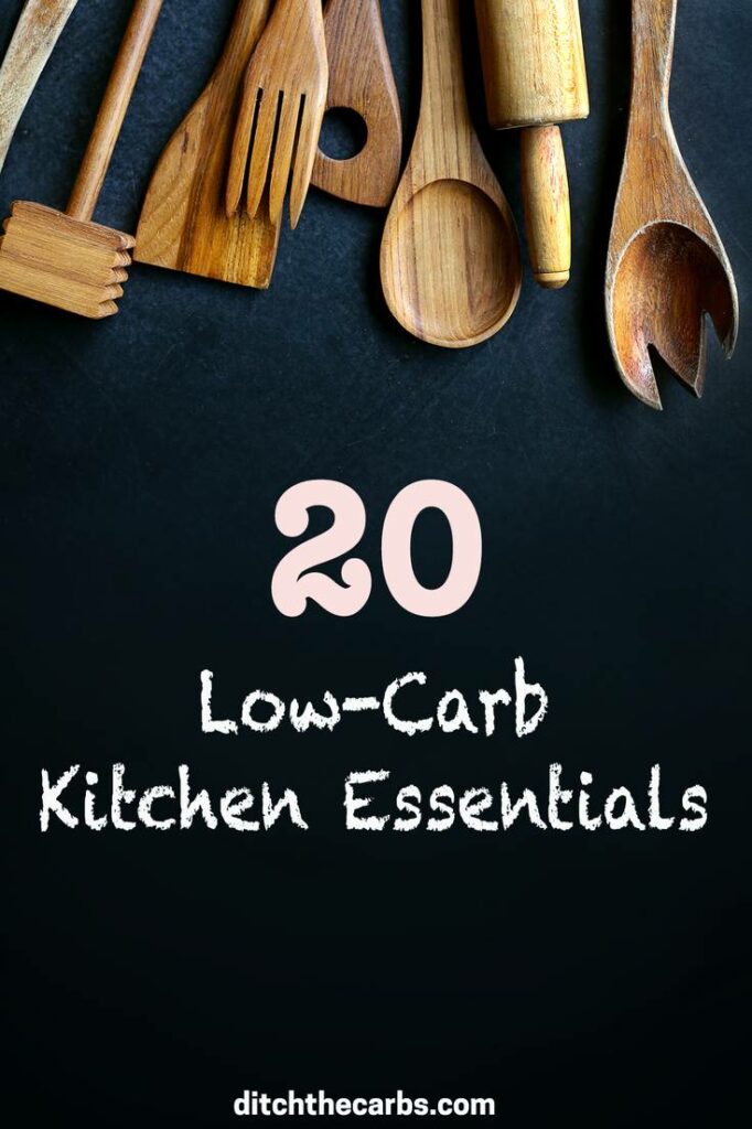 The top 20 low-carb kitchen tools you need to be successful and which make life easier. | ditchthecarbs.com