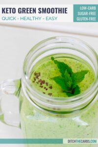 A close up of keto green smoothie garnished with chia seeds and mint leaves