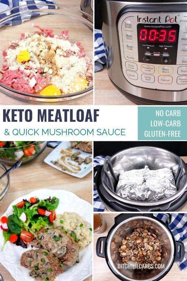 A collage of photos showing how to make keto meatloaf in the instant pot