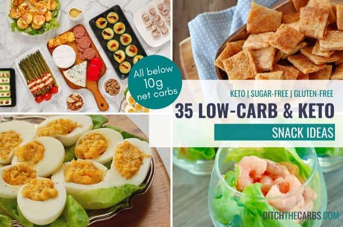best low-carb snacks collage - showing recipes that require preparation