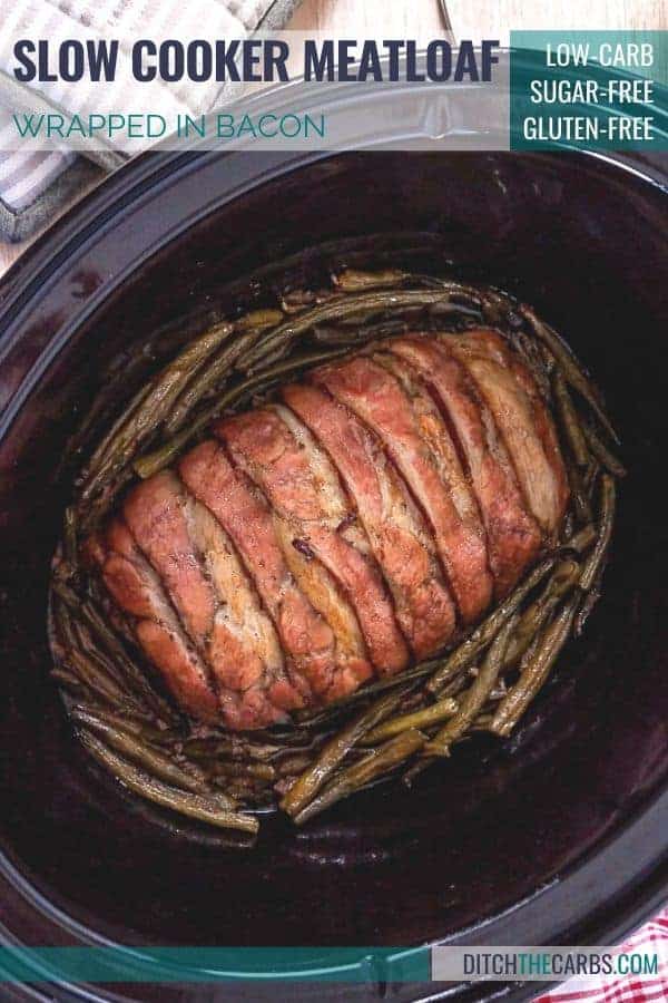 Slow Cooker Low-Carb Meatloaf Wrapped in Bacon