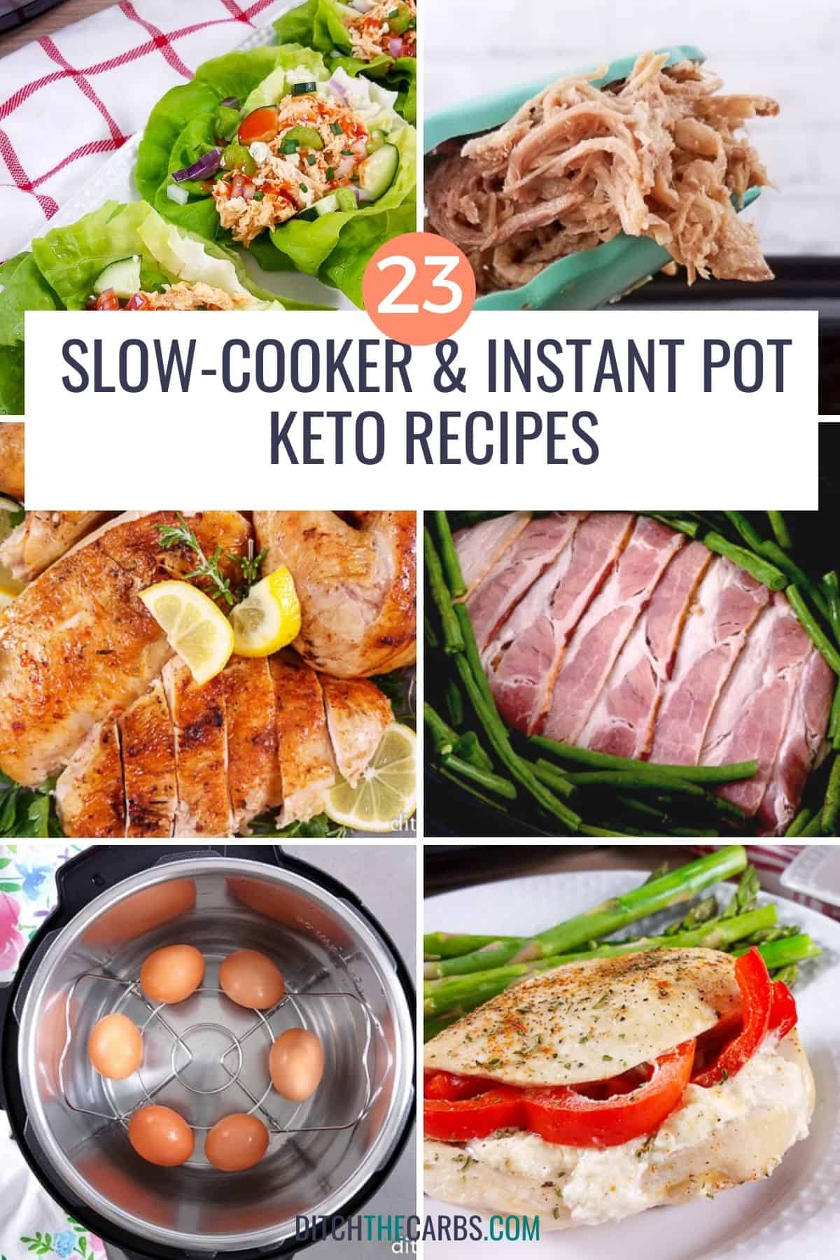 collage of the Low-Carb Slow Cooker and Instant Pot Recipes