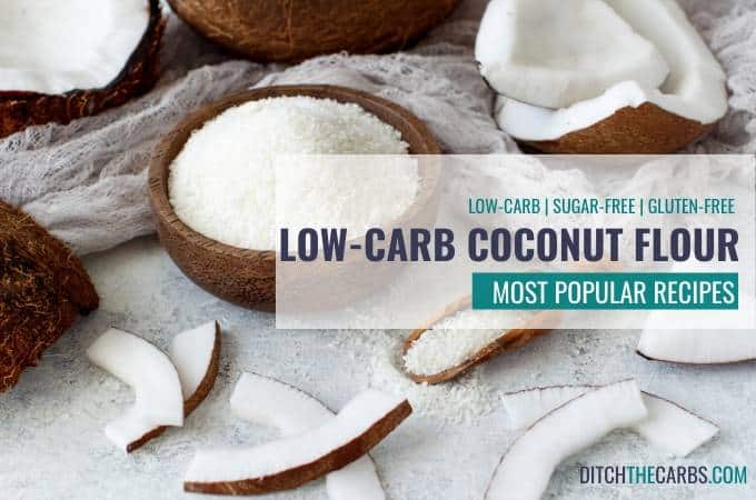 Low-carb coconut flour recipes