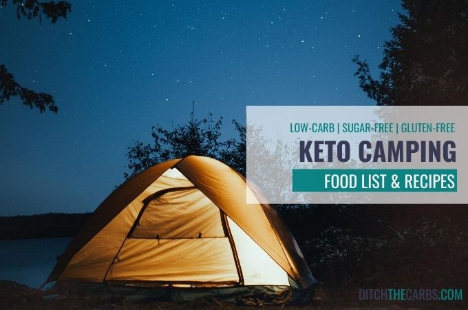 Keto camping food list with image of tent