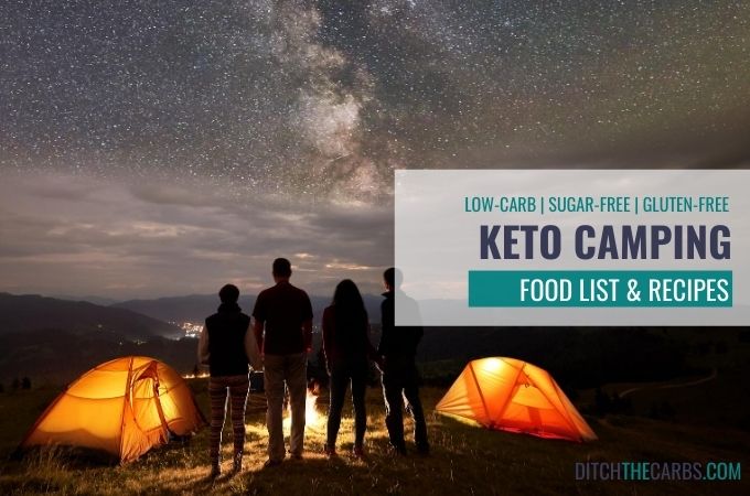 Keto camping food list with image of tent at night with stars