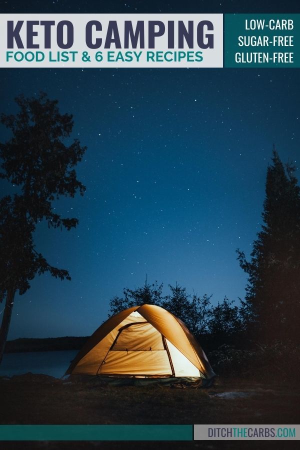 Keto camping food list with image of tent at night