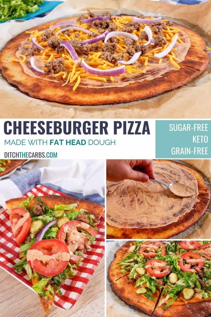 Cheeseburger Pizza Made with FatHead Dough collage of images