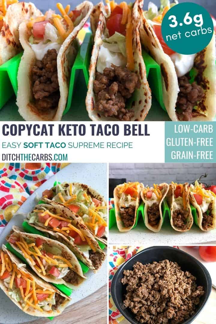 collage showing ways to garnish and serve Keto Taco Bell tortillas