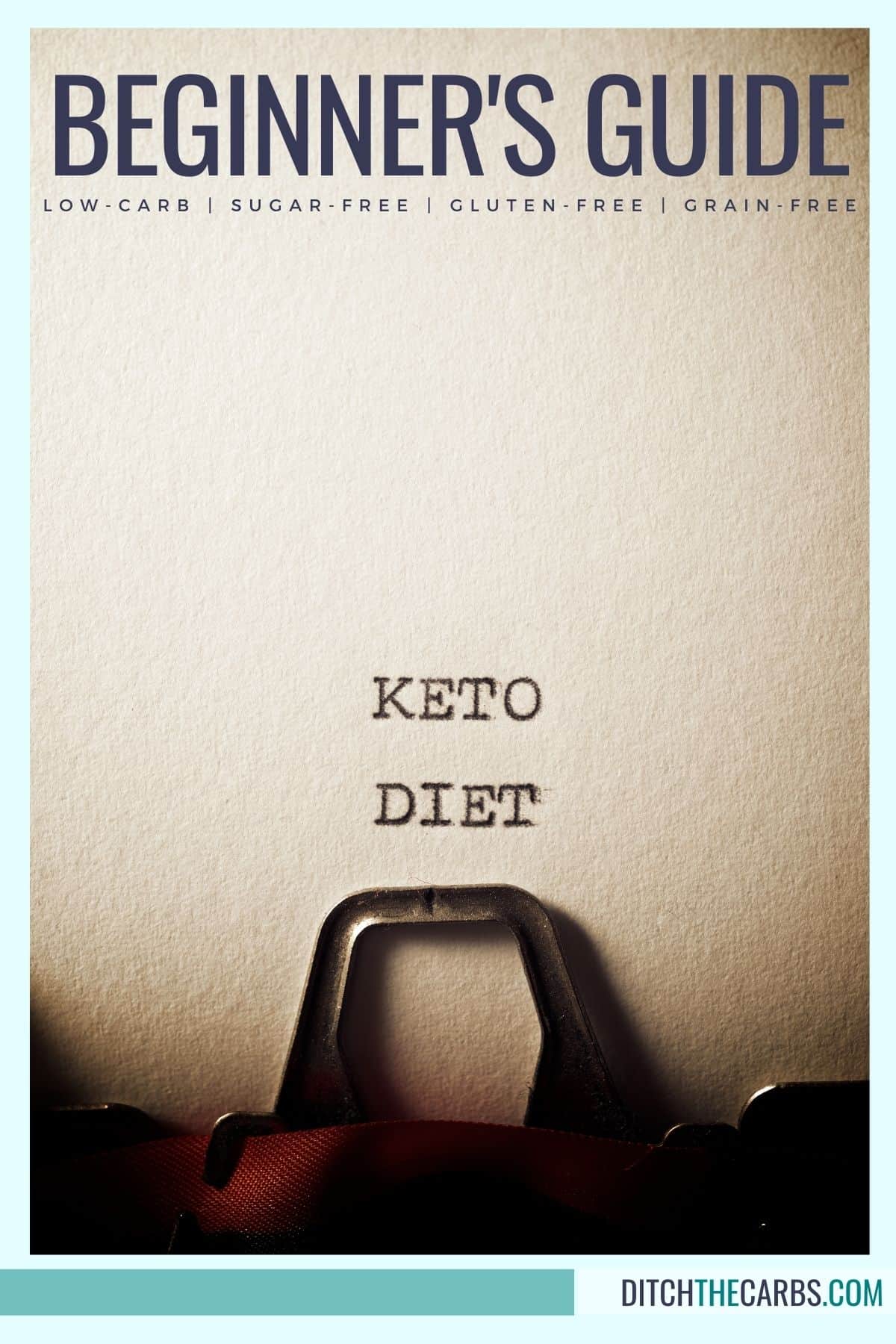 an old typewriter typing keto diet