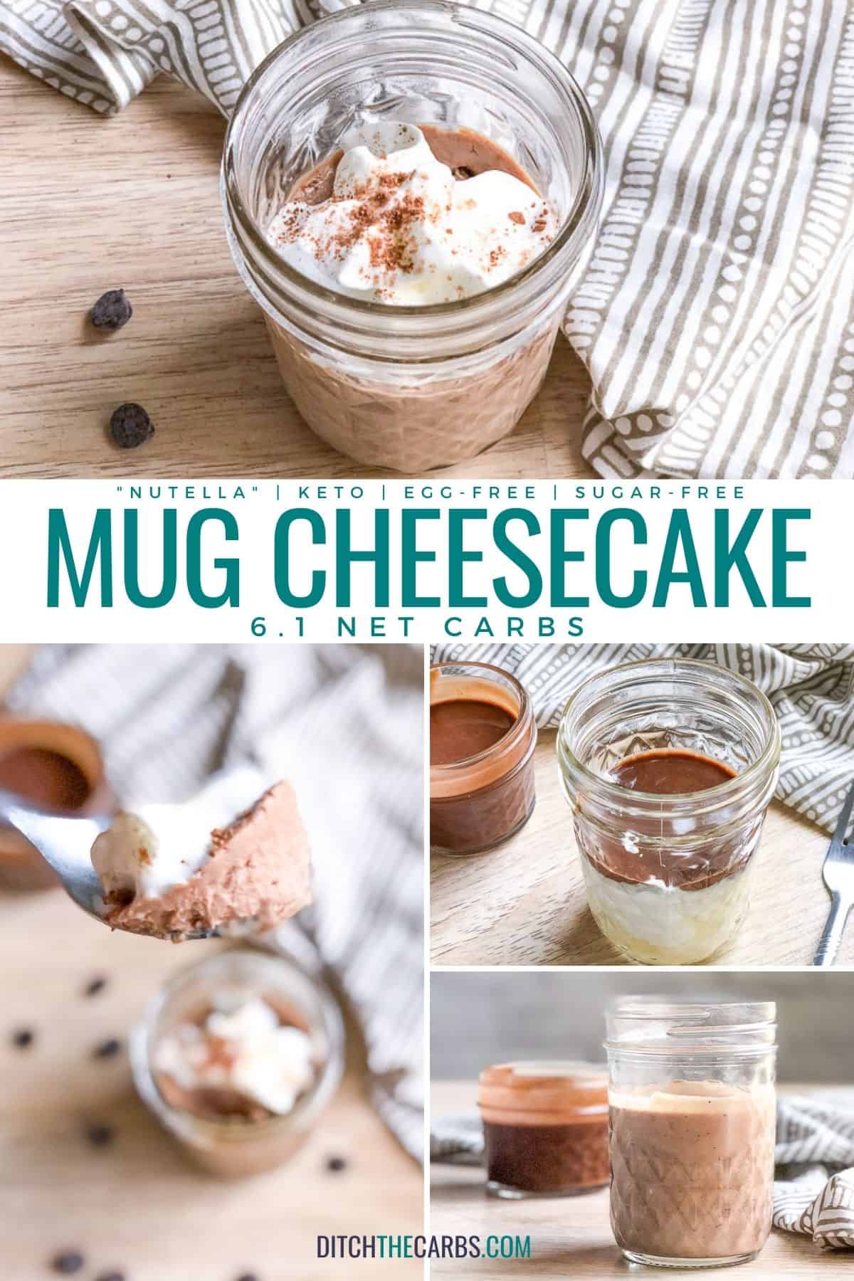A variety of pictures in a collage show the "Nutella" keto mug cheesecake being made. The individual pictures are included through the article.