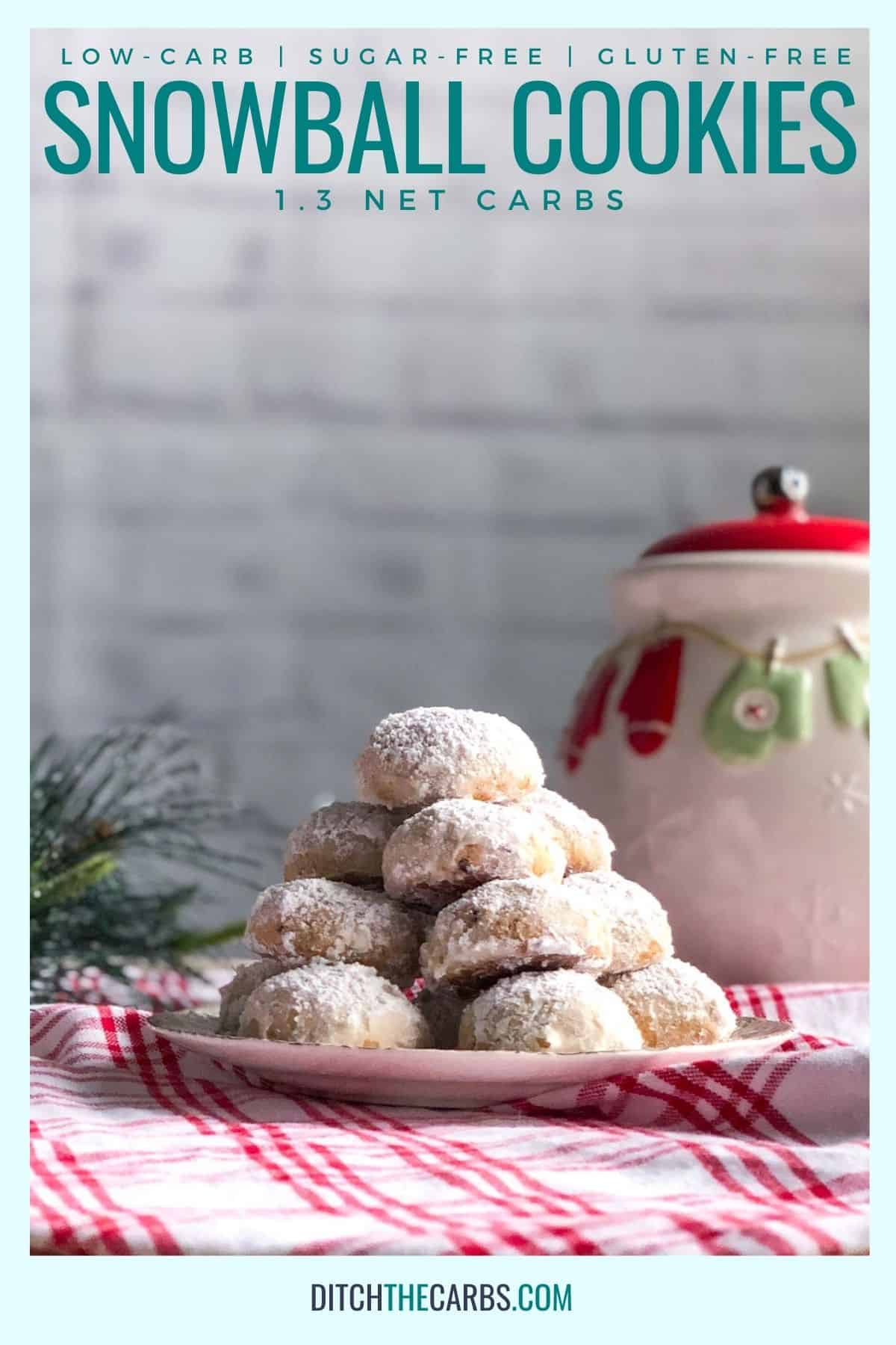 Pile of keto snowball cookies