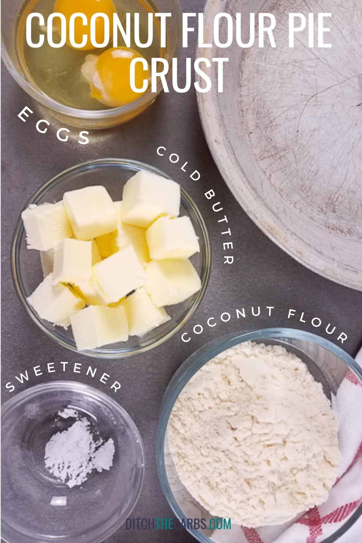 ingredients needed for a coconut flour pie crust