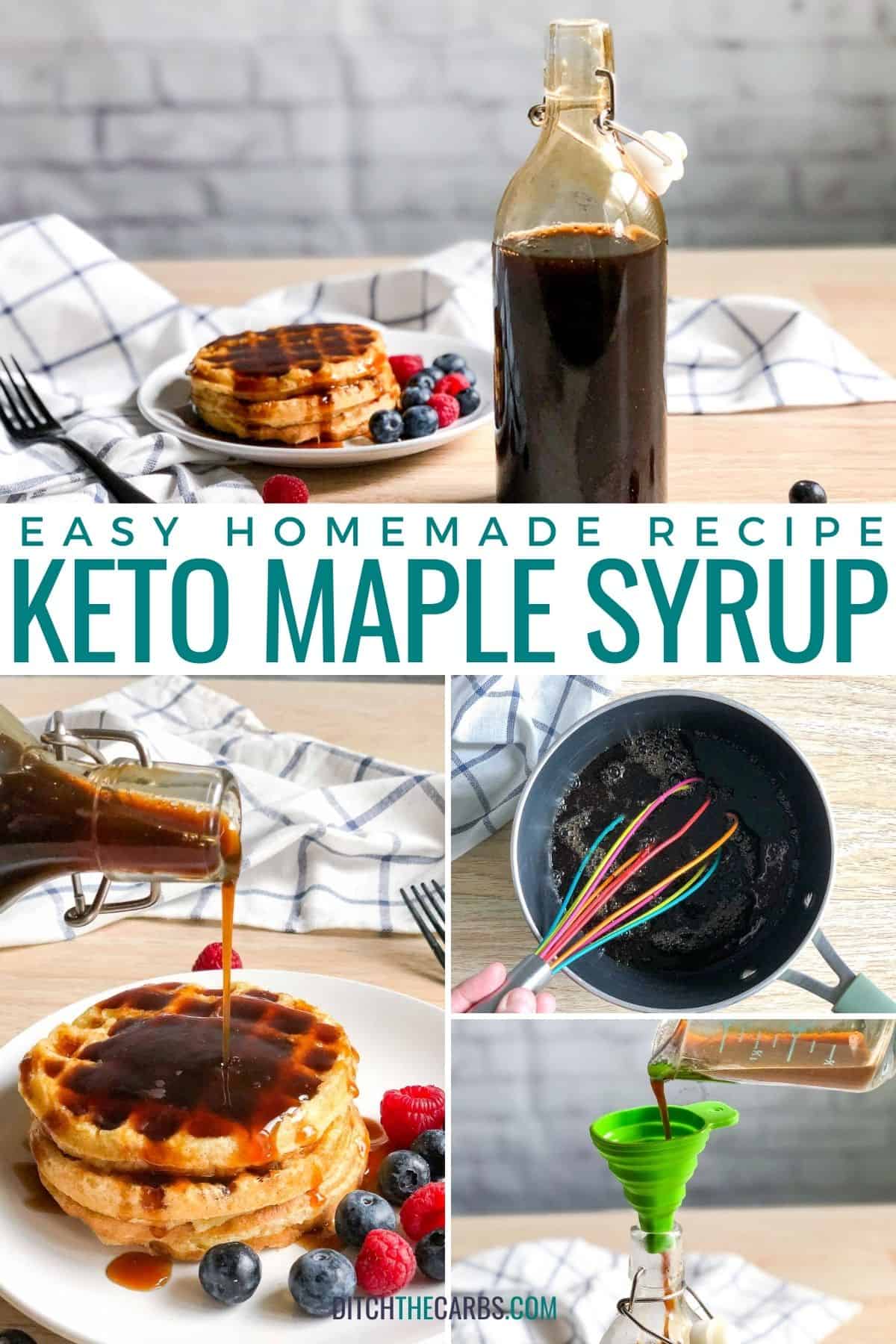 collage showing how to make homemade sugar-free keto maple syrup recipe