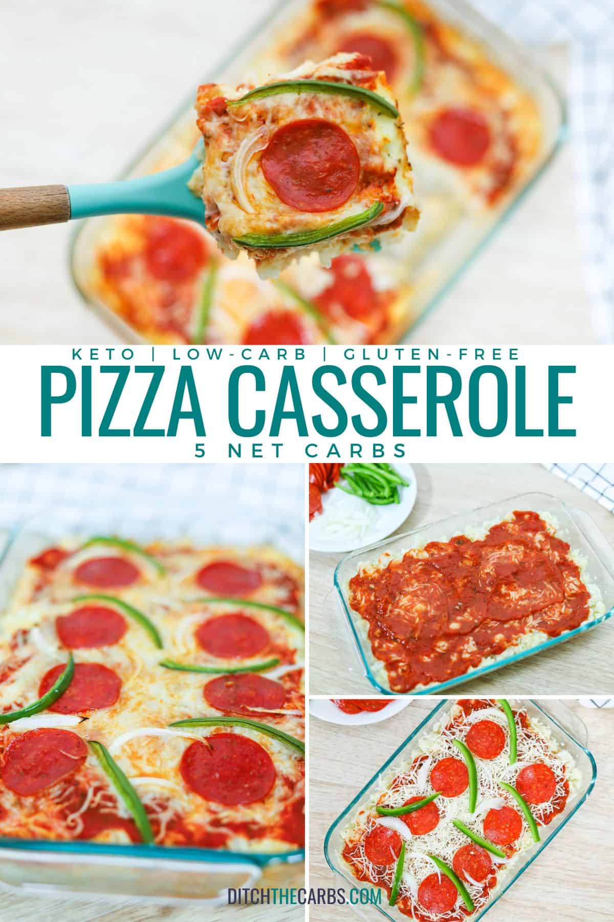 A collage showing keto pizza casserole being made at various stages.